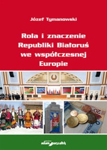 Bild von Rola i znaczenie Republiki Białoruś we współczesnej Europie