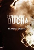 Książka : Zatruwanie... - Andrzej Zwoliński