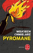 Pyromane P... - Wojciech Chmielarz - Ksiegarnia w niemczech