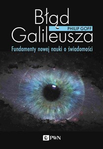Bild von Błąd Galileusza Fundamenty nowej nauki o świadomości