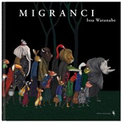 Książka : Migranci - Issa Watanabe