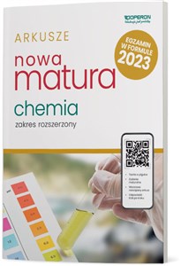 Bild von Nowa Matura 2023 Chemia Arkusze maturalne Zakres rozszerzony Szkoła ponadpodstawowa