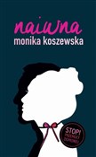 Naiwna - Monika Koszewska - Ksiegarnia w niemczech
