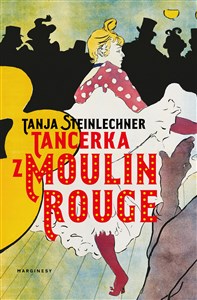 Obrazek Tancerka z Moulin Rouge