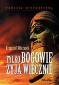 Książka : Tylko bogo... - Krzysztof Milczarek