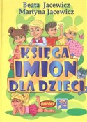 Książka : Księga imi... - Beata Jacewicz, Martyna Jacewicz