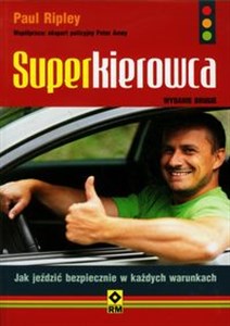 Obrazek Superkierowca Jak jeździć bezpiecznie w każdych warunkach