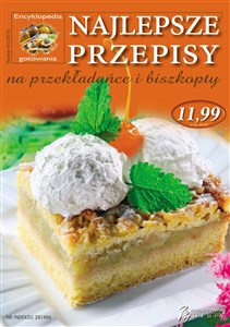 Obrazek Encyklopedia gotowania 01/2015 Najlepsze przepisy na przekładańce i biszkopty