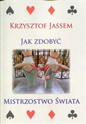 Zobacz : Jak zdobyć... - Krzysztof Jassem