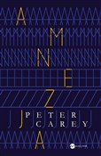 Amnezja - Peter Carey -  polnische Bücher