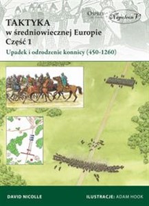 Bild von Taktyka w średniowiecznej Europie Część 1: Upadek  i odrodzenie konnicy (450-1260)