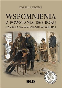 Bild von Wspomnienia z Powstania 1863 roku i z życia na...
