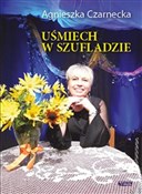 Uśmiech w ... - Agnieszka Czarnecka -  polnische Bücher