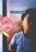 Ja, Budda - Jose Freches -  polnische Bücher