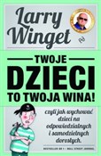 Książka : Twoje dzie... - Larry Winget