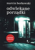 Odwlekane ... - Marcin Borkowski -  polnische Bücher