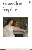 Prozy różn... - Stéphane Mallarmé -  Polnische Buchandlung 