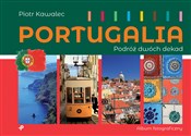 Książka : Portugalia... - Piotr Kawalec