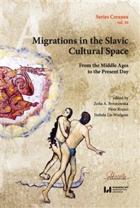 Obrazek Migrations in the Slavic Cultural Space From the Middle Ages to the Present Day