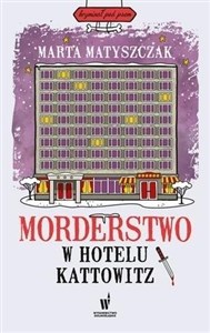 Obrazek Morderstwo w Hotelu Kattowitz