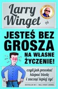 Polska książka : Jesteś bez... - Larry Winget