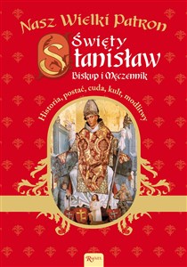 Bild von Nasz Wielki Patron Święty Stanisław Biskup i Męczennik
