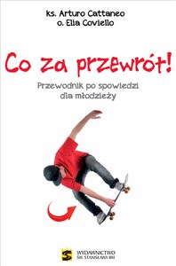 Obrazek Co za przewrót Przewodnik po spowiedzi dla młodzieży