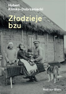 Obrazek Złodzieje bzu