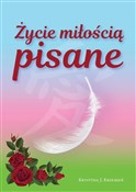 Życie miło... - Krystyna J. Krzemień -  Książka z wysyłką do Niemiec 