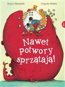 Polska książka : Nawet potw... - Grégoire Mabire, Jessica Martinello