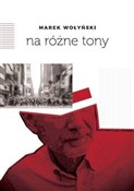 Na różne t... - Marek Wołyński - buch auf polnisch 