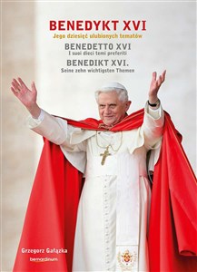 Bild von Benedykt XVI Jego dzieisięć ulubionych tematów