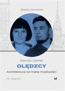 Bild von Danuta i Daniel Olędzcy Architektura na miarę możliwości