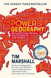 Bild von The Power of Geography Ten Maps That Reveal the Future of Our World