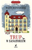 Polnische buch : Trup w san... - Marta Matyszczak