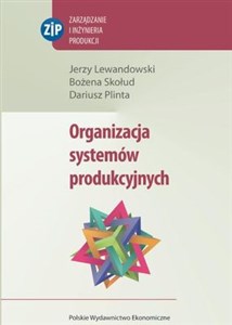 Obrazek Organizacja systemów produkcyjnych