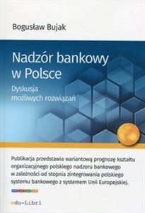 Bild von Nadzór bankowy w Polsce Dyskusja możliwych rozwiązań