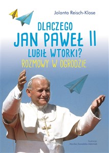 Obrazek Dlaczego Jan Paweł II lubił wtorki? Rozmowy w ogrodzie