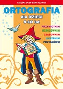 Książka : Ortografia... - Beata Guzowska, Iwona Kowalska, Anna Włodarczyk