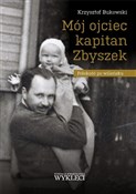 Mój ojciec... - Krzysztof Bukowski -  fremdsprachige bücher polnisch 