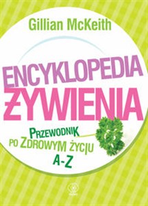 Obrazek Encyklopedia żywienia Przewodnik po zdrowym życiu