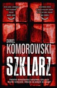 Zobacz : Szklarz - Daniel Komorowski