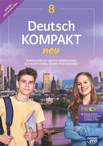 Bild von Język niemiecki Deutsch kompakt NEON podręcznik dla klasy 8 szkoły podstawowej EDYCJA 2024-2026