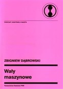 Wały maszy... - Zbigniew Dąbrowski - buch auf polnisch 