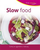 Slow food.... - Opracowanie Zbiorowe - Ksiegarnia w niemczech