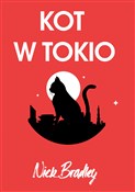 Kot w Toki... - Nick Bradley -  fremdsprachige bücher polnisch 