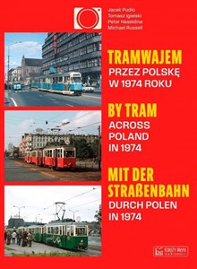 Bild von Tramwajem przez Polskę w 1974 roku / By Tram Across Poland In 1974 / Mit der Straßenbahn durch Polen