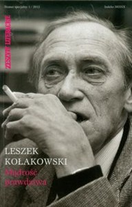 Bild von Zeszyty Literackie Leszek Kołakowski Mądrość prawdziwa Numer specjalny 1/2012
