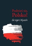 Podnieś si... - Grzegorz Wysocki -  Polnische Buchandlung 