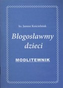 Błogosławm... - Janusz Kościelniak -  polnische Bücher